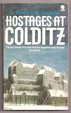 HOSTAGES AT COLDITZ (first published as The Privileged Nightmare)