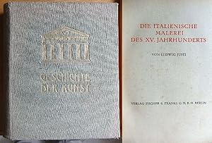 Die italienische Malerei des XV. Jahrhunderts. (= Geschichte der Kunst. Dargestellt an ihren Meis...