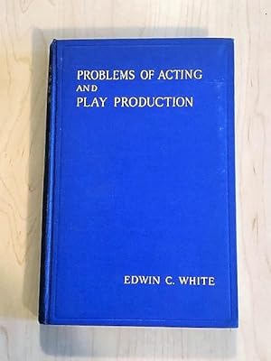 Seller image for Problems of Acting and Play Production for sale by Bradley Ross Books