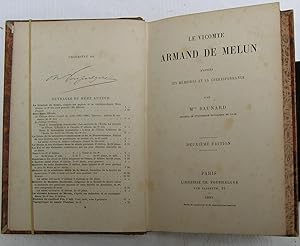 LE VICOMTE ARMAND DE MELUN D'après Ses Mémoires et Sa Correspondance