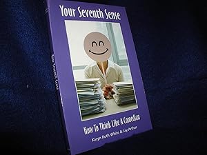 Your Seventh Sense: How to Think Like a Comedian