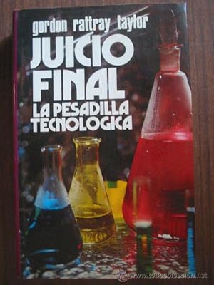 JUICIO FINAL. LA PESADILLA TECNOLÓGICA.