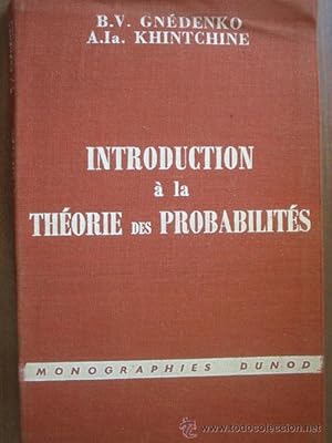 INTRODUCTION À LA THÉORIE DES PROBABILITÉS