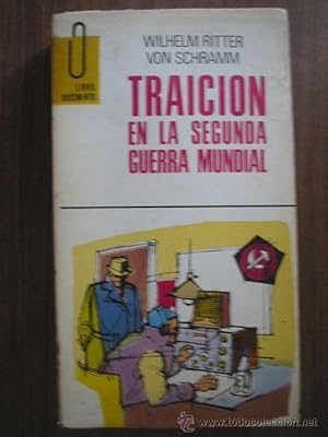 TRAICIÓN EN LA SEGUNDA GUERRA MUNDIAL