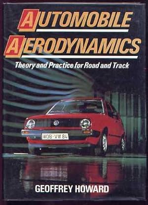 AUTOMOBILE AERODYNAMICS: Theory and Practice for Road and Track