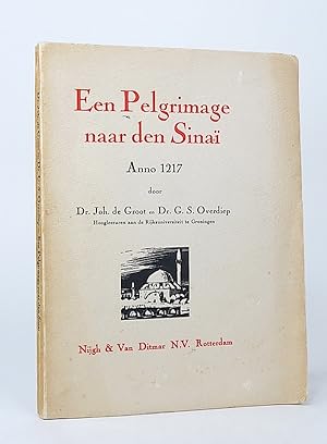 Bild des Verkufers fr Een Pelgrimage naar de Sina, Anno 1217. zum Verkauf von Librarium of The Hague