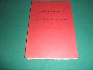 Discurso historico sobre el Trage de los españoles desde los tiempos mas remotos hasta el reinado...