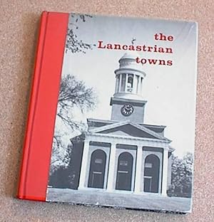 Image du vendeur pour The Lancastrian Towns mis en vente par Sea Chest Books