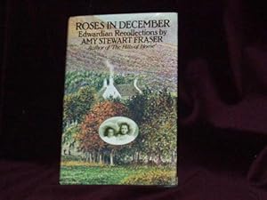 Seller image for Roses in December: Edwardian Recollections; for sale by Wheen O' Books