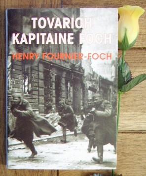 Seller image for Tovarich kapitaine Foch, souvenirs de guerre for sale by Bonnaud Claude