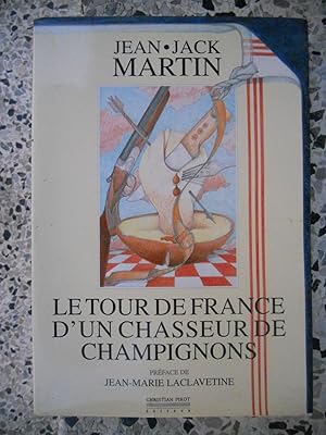 Imagen del vendedor de Le tour de France d'un chasseur de champignons a la venta por Frederic Delbos