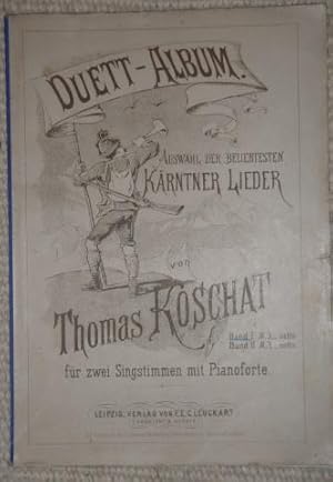 Duett - Album Bd. 1. Auswahl der beliebtesten Kärntner - Lieder für zwei Singstimmen mit Pianofor...