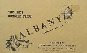 Albany Western Australia: The First Hundred Years 1791-1891.