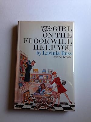 Seller image for The Girl On the Floor Will Help You for sale by WellRead Books A.B.A.A.