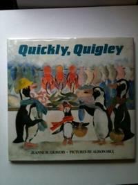 Bild des Verkufers fr Quickly, Quigley zum Verkauf von WellRead Books A.B.A.A.