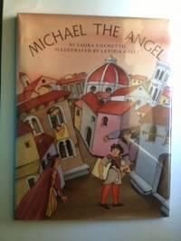 Seller image for Michael The Angel for sale by WellRead Books A.B.A.A.