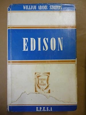 Imagen del vendedor de Edison. Su Vida, su Obra, su Genio. a la venta por Carmichael Alonso Libros