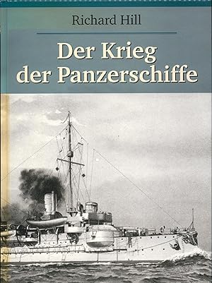 Image du vendeur pour Der Krieg der Panzerschiffe. Aus dem Englischen von Klaus-Dieter Bosse. mis en vente par Augusta-Antiquariat GbR