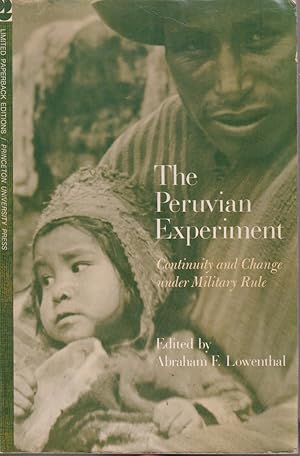 Seller image for The Peruvian Experiment: Continuity And Change Under Military Rule for sale by Jonathan Grobe Books