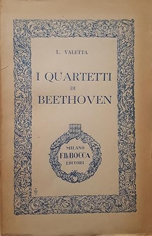 Imagen del vendedor de I Quartetti di Beethoven. a la venta por LIBRERIA PAOLO BONGIORNO