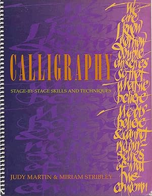 Immagine del venditore per Calligraphy Stage-By-Stage Skills and Techniques venduto da C P Books Limited