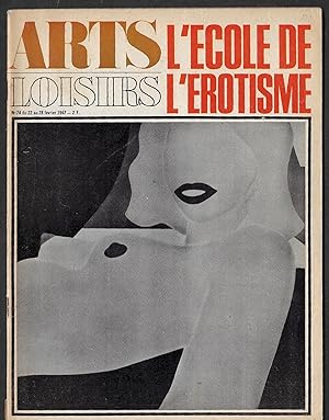 Seller image for ARTS LOISIRS N 74 du 22 au 28 fvrier 1967 - L'ecole de l'erotisme-L'erotisme dans la peinture / La gauche et ses complexes / Paul Guth raconte la litterature / Cinema: interview de Louis Malle, metter en scene du "voleur" / for sale by ART...on paper - 20th Century Art Books