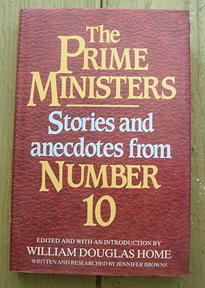 Imagen del vendedor de The Prime Ministers: Stories and anecdotes from Number 10. a la venta por Monkey House Books