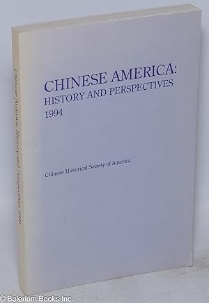 Bild des Verkufers fr Chinese America: history and perspectives, 1994 zum Verkauf von Bolerium Books Inc.