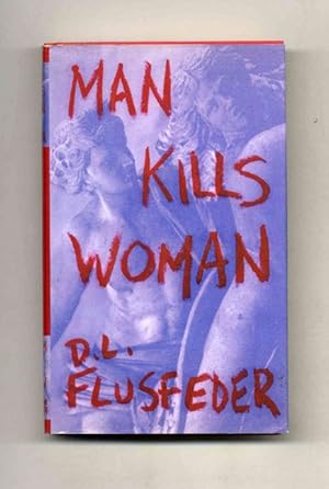 Bild des Verkufers fr Man Kills Woman zum Verkauf von Books Tell You Why  -  ABAA/ILAB