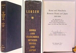 Seller image for Korea and Manchuria Between Russia and Japan 1895-1904 : The Observations o f Sir Ernest Satow, British Minister Plenipotentiary to Japan (1895-1900) a nd China (1900-1906). signed by editor for sale by John W. Doull, Bookseller