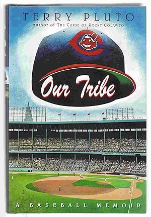 Our Tribe : A Baseball Memoir