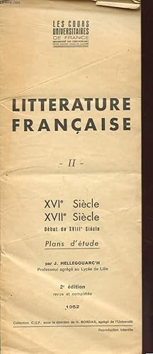 Imagen del vendedor de LITTERATURE FRANCAISE II - XVIe SIECLE XVIIe SIECLE - PLANS D'ETUDE a la venta por Le-Livre