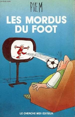 Image du vendeur pour LES MORDUS DU FOOT mis en vente par Le-Livre