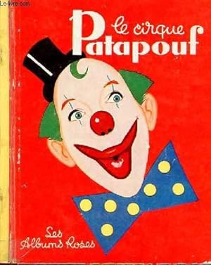 Seller image for LE CIRQUE PATAPOUF for sale by Le-Livre