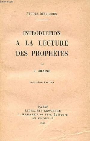Bild des Verkufers fr INTRODUCTION A LA LECTURE DES PROPHETES zum Verkauf von Le-Livre