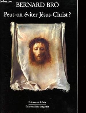 Seller image for PEUT-ON EVITER JESUS-CHRIST ? for sale by Le-Livre