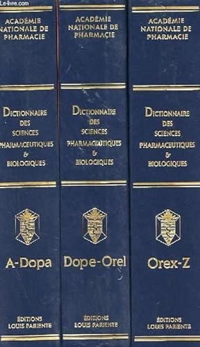 Seller image for DICTIONNAIRE DES SCIENCES PHARMACEUTIQUES & BIOLOGIQUES 3 TOMES. for sale by Le-Livre