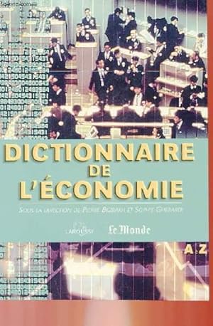 Bild des Verkufers fr DICTIONNAIRE DE L'ECONOMIE DE A  Z zum Verkauf von Le-Livre