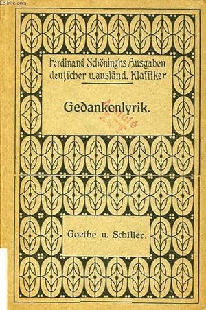 Bild des Verkufers fr GOETHES UND SCHILLERS GEDANKENLYRIK IN AUSWAHL zum Verkauf von Le-Livre