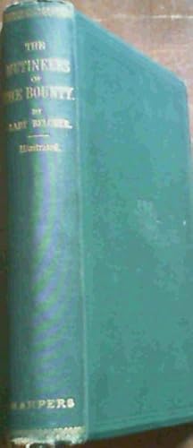 Imagen del vendedor de The Mutineers of the Bounty and Their Descendants in Pitcairn and Norfolk Islands a la venta por Chapter 1