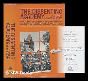 Bild des Verkufers fr The Dissenting Academy. Essays Critizing the Teaching of the Humanities in American Universities zum Verkauf von MW Books Ltd.