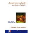 Seller image for Appropriation culturelle et cration littraire for sale by Librairie de l'Avenue - Henri  Veyrier