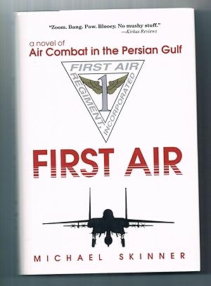 Bild des Verkufers fr First Air: A Novel of Air Combat in the Persian Gulf zum Verkauf von Riverhorse Books