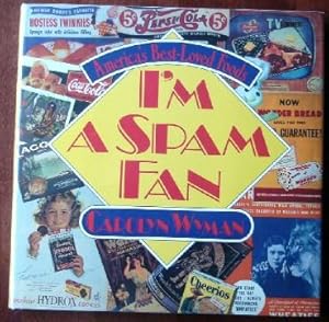 I'm A Spam Fan: America's Best Loved Foods (SIGNED)