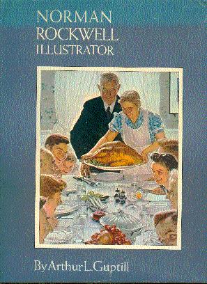 Image du vendeur pour Norman Rockwell, Illustrator mis en vente par LEFT COAST BOOKS