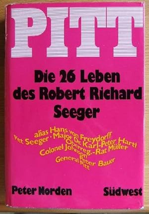 Bild des Verkufers fr Pitt : Die 26 Leben d. Robert Richard Seeger. zum Verkauf von Antiquariat Blschke