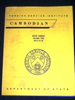 Cambodian - Basic Course, Volume Two (Units 46 - 90)