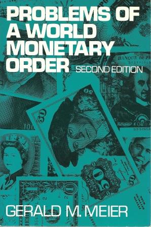 Image du vendeur pour Problems of a World Monetary Order [ Second Edition ] mis en vente par Works on Paper