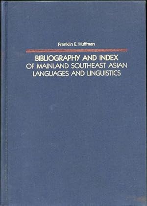 Imagen del vendedor de Bibliography and Index of Mainland Southeast Asian Languages and Linguistics a la venta por Kaaterskill Books, ABAA/ILAB