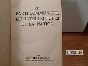 Immagine del venditore per Le parti communiste, les intellectuels et la nation venduto da Bidonlivre